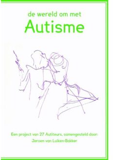 De wereld om met autisme - Boek Jeroen van Luiken-Bakker (9492469030)