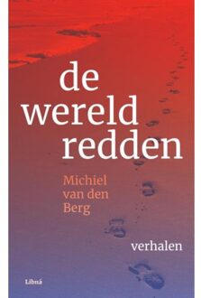 De Wereld Redden - Michiel van den Berg