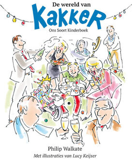 De Wereld Van Kakker - Kakker-Reeks - Philip Walkate