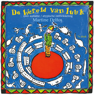 De wereld van Luuk -  Martine F. Delfos (ISBN: 9789461540645)