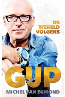 De Wereld Volgens Gijp - Michel van Egmond