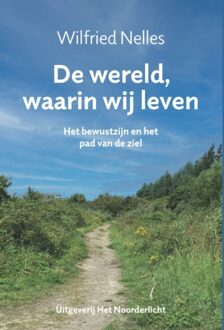 De wereld waarin wij leven -  Wilfried Nelles (ISBN: 9789083344720)
