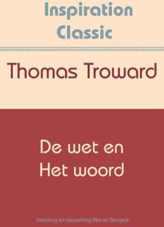 De wet en het woord - Boek Thomas Troward (9077662812)