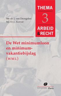 De wet minimumloon en minimumvakantiebijslag (WMM) - Boek J. van Drongelen (9077320008)