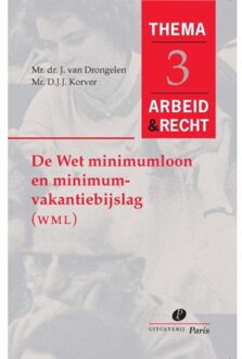 De wet minimumloon en minimumvakantiebijslag (WMM) - Boek J. van Drongelen (9077320008)