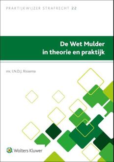 De Wet Mulder in theorie en praktijk -   (ISBN: 9789013177138)