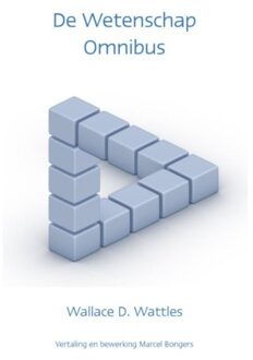 De wetenschap omnibus - Boek Wallace D. Wattles (9077662189)