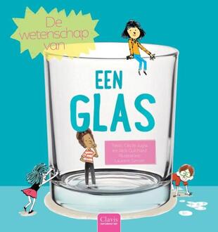 De Wetenschap Van Een Glas - De Wetenschap Van - Cécile Jugla