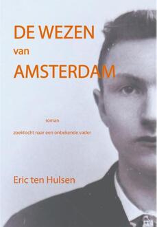 De wezen van Amsterdam -  Eric ten Hulsen (ISBN: 9789083457505)