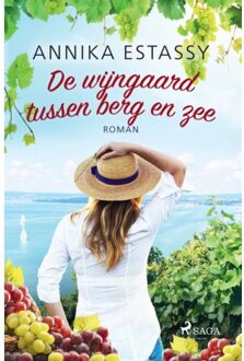 De Wijngaard Tussen Berg En Zee - Annika Estassy
