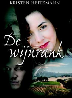 De wijnrank - eBook Kristen Heitzmann (9085202167)