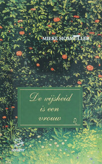 De wijsheid is een vrouw - Boek Mieke Mosmuller (9075240120)