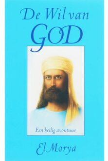 De wil van God - Boek E. Morya (908053269X)
