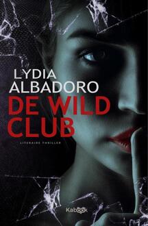 De Wildclub - Lydia Albadoro - ebook