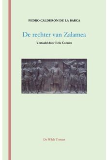 De Wilde Tomaat De Rechter Van Zalamea - Pedro Calderón de la Barca