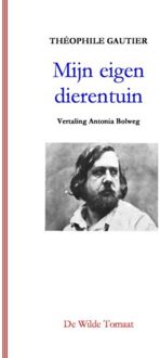 De Wilde Tomaat Mijn eigen dierentuin - Boek Theophile Gautier (9082687100)
