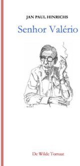 De Wilde Tomaat Senhor Valério - Boek Jan Paul Hinrichs (9082428849)