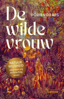 De wilde vrouw -  Dorien Draps (ISBN: 9789020975444)