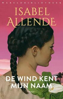 De Wind Kent Mijn Naam - Isabel Allende