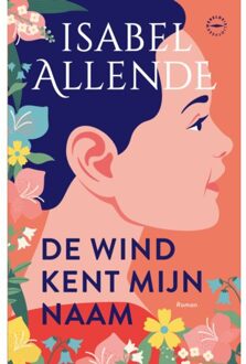 De Wind Kent Mijn Naam - Isabel Allende