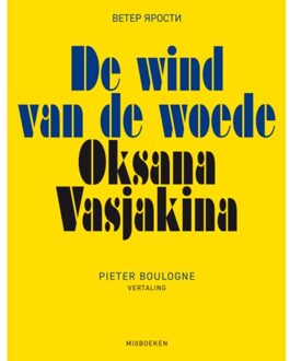 De Wind Van De Woede - Oksana Vasjakina