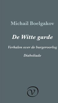 De Witte garde / Verhalen over de burgeroorlog / Diaboliade