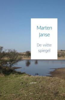 De witte spiegel - Boek Marten Janse (9462547971)