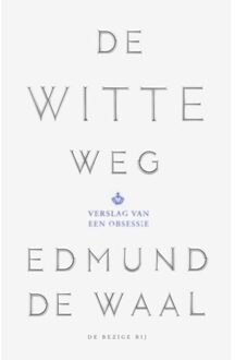 De witte weg - Boek Edmund De Waal (9023496655)
