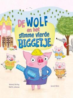De wolf en het slimme vierde biggetje -  Kimberly Derting (ISBN: 9789464397314)