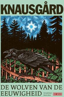 De wolven van de eeuwigheid -  Karl Ove Knausgård (ISBN: 9789044547771)