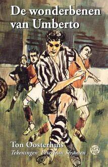 De wonderbenen van Umberto -  Ton Oosterhuis (ISBN: 9789462972742)