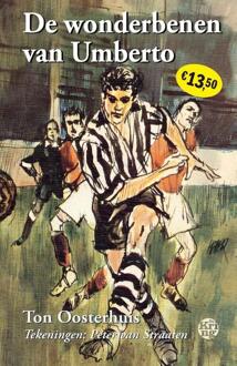 De wonderbenen van Umberto -  Ton Oosterhuis (ISBN: 9789462973404)