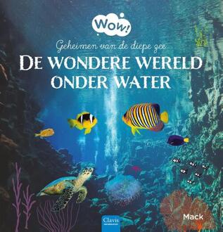 De Wondere Wereld Onder Water - Wow! - Mack van Gageldonk
