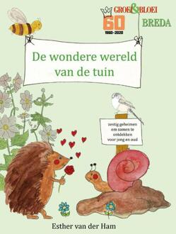 De Wondere Wereld Van De Tuin - Plony van der Ham