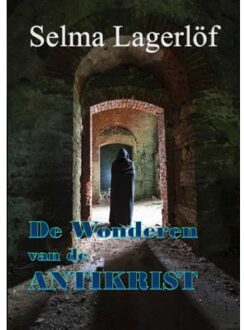 De wonderen van de Antikrist - Boek Selma Lagerlöf (9492228238)