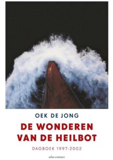 De wonderen van de heilbot - Boek Oek de Jong (904570014X)