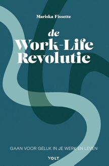De Work-Life Revolutie -  Mariska Fissette (ISBN: 9789021463193)