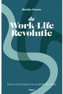 De Work-Life Revolutie - Mariska Fissette