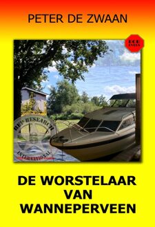 De worstelaar van Wanneperveen -  Peter de Zwaan (ISBN: 9789464939491)