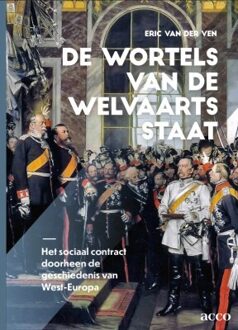 De wortels van de welvaartsstaat -  Eric van der Ven (ISBN: 9789464678123)