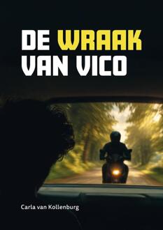 De wraak van Vico -  Carla van Kollenburg (ISBN: 9789048756711)