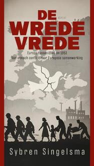 De Wrede vrede -  Sybren Singelsma (ISBN: 9789464873511)