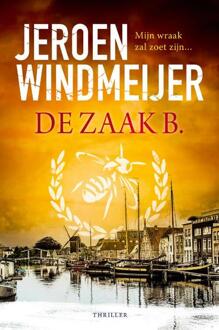 De Zaak B. - Jeroen Windmeijer