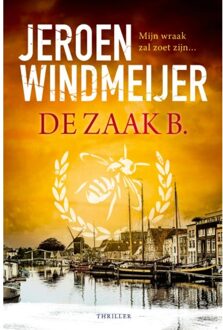 De Zaak B. - Jeroen Windmeijer