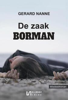 De zaak Borman -  Gerard Nanne (ISBN: 9789464935202)