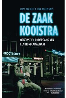 De zaak Kooistra - Boek Joost van Kleef (9020412051)
