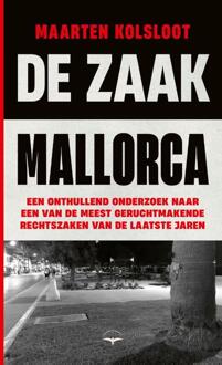 De zaak Mallorca -  Maarten Kolsloot (ISBN: 9789400411982)