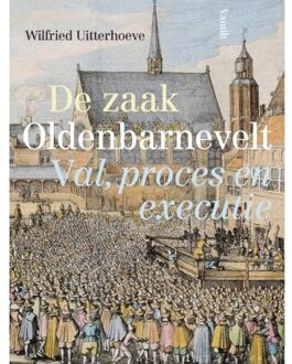 De Zaak Oldenbarnevelt