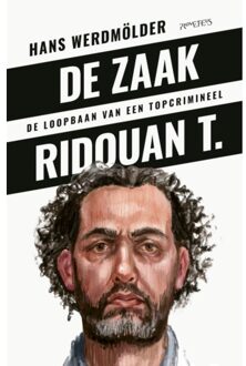 De Zaak Ridouan T. - Hans Werdmölder
