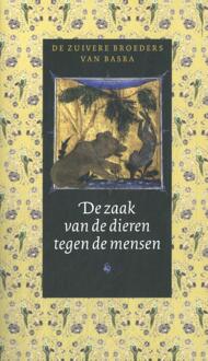 De zaak van de dieren tegen de mensen -  De Zuivere Broeders van Basra (ISBN: 9789493397255)